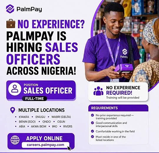 PalmPay is Hiring Entry-Level Sales Officer