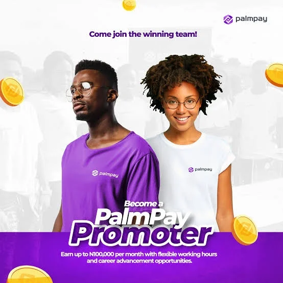 Palmpay is Recruiting In-Shop Sales Promoters – Abuja